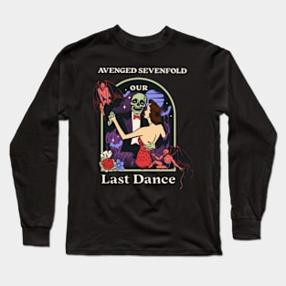 Our Last Dance a7x Long Sleeve T-Shirt